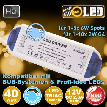  99082 - 40W LED Trafo Driver DIMMBAR fr 1-5x 6w Spots  35,92EUR - 39,90EUR  