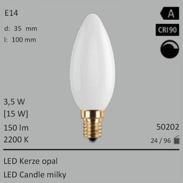  50202 - 3,5W=15W LED Kerze opal E14 150Lm 360 Ra>90 2200K dimmbar  13.30USD - 14.00USD  