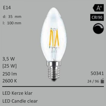  50341 - 3,5W=25W LED Kerze klar E14 250Lm 360 Ra>90 2600K dimmbar  12.49USD - 13.88USD  