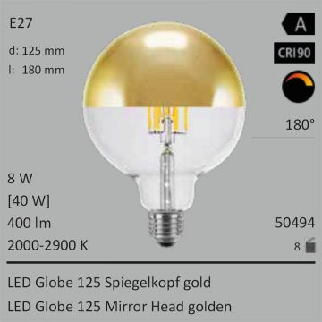  50494 - 8W=40W LED Globe 125 Spiegelkopf gold klar E27 400Lm 360 Ra>90 2000-2900K ambient dimmbar  33.61USD - 37.36USD  