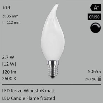  50655 - 2,7W=12W LED Kerze Windstoss matt E14 120Lm 360 Ra>90 2600K dimmbar  10.65USD - 11.85USD  