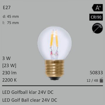  50833 - 3W=23W Segula LED Golfball klar 24VDC E27 230Lm 360 Ra>90 2200K  19.18USD - 21.33USD  