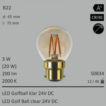  50834 - 3W=20W Segula LED Golfball klar 24VDC B22 200Lm 360 Ra>90 2000K  15.37GBP - 17.09GBP  