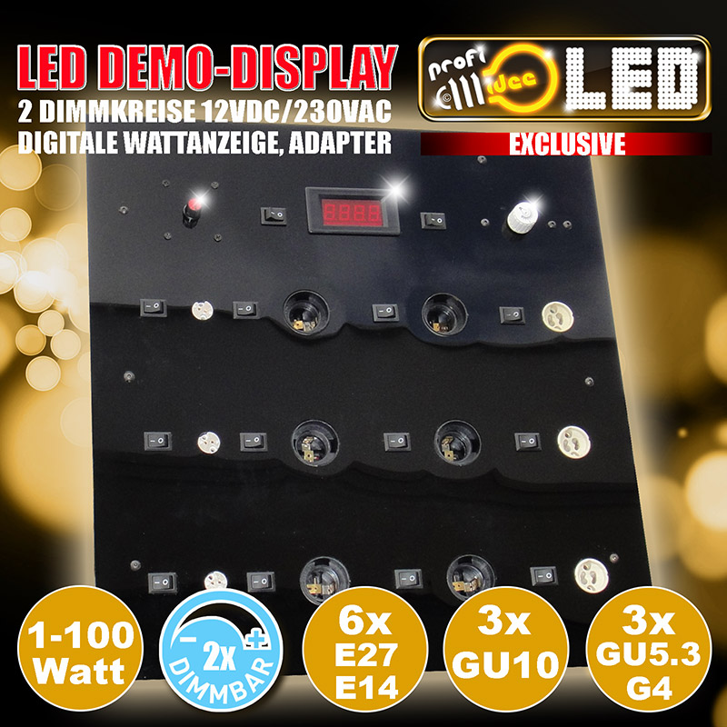  LED Demo Display L dimmbar 1-100W 