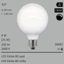  4W=25W LED Globe 80 opal E27 250Lm 360 Ra>90 2600K dimmbar 