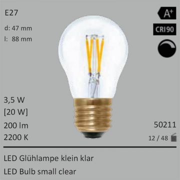  50211 - 3,5W=20W LED Glhlampe klein klar E27 200Lm 360 Ra>90 2200K dimmbar  2119.57JPY - 2357.70JPY  