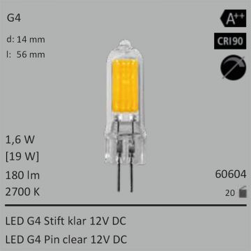  60604 - 1,6W=19W Segula LED G4 Stift klar 12VDC 180Lm 360 Ra>90 2700K  6.77USD - 7.53USD  