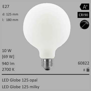  60822 - 10W=69W Segula LED Globe 125 opal E27 940Lm 360 Ra>90 2700K  19.16GBP - 21.30GBP  