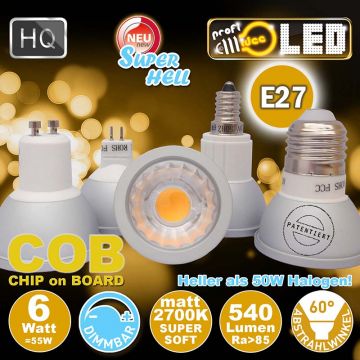  99035 - 6W=55W LED Spot HQ COB dimmbar E27 540Lm 60 2700K soft  19.28GBP - 21.41GBP  