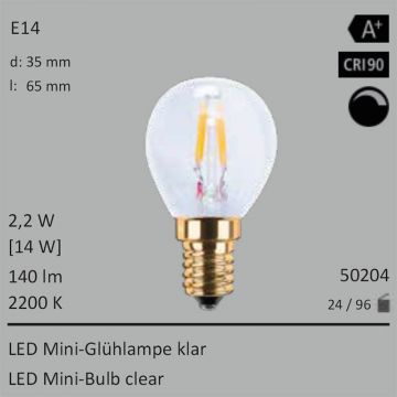  50204 - 2,2W=14W LED Mini-Gl�hlampe klar E14 140Lm 360� Ra>90 2200K dimmbar  1598.03JPY - 1776.35JPY  